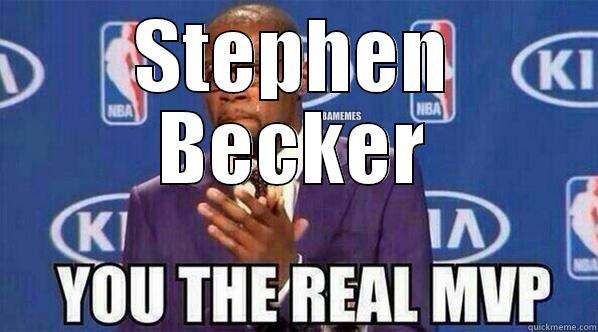 MVP bruh! - STEPHEN BECKER  Misc