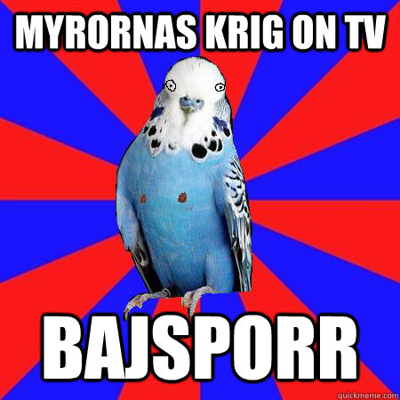 myrornas krig on tv bajsporr  