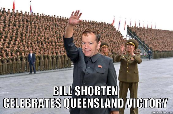  BILL SHORTEN CELEBRATES QUEENSLAND VICTORY Misc