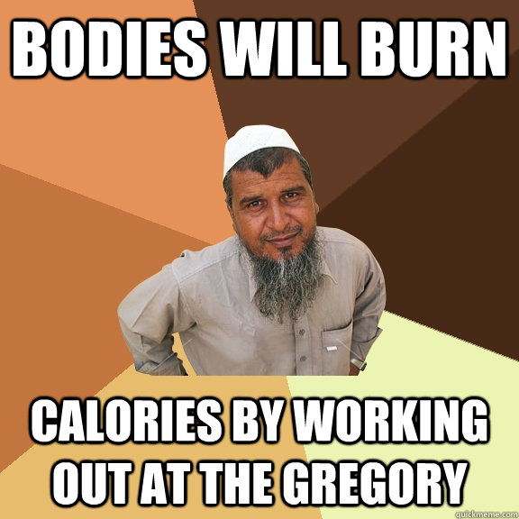 bodies will burn calories by working out at the gregory  Ordinary Muslim Man