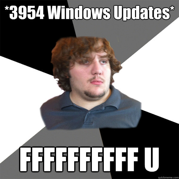 *3954 Windows Updates* FFFFFFFFFF U - *3954 Windows Updates* FFFFFFFFFF U  Family Tech Support Guy