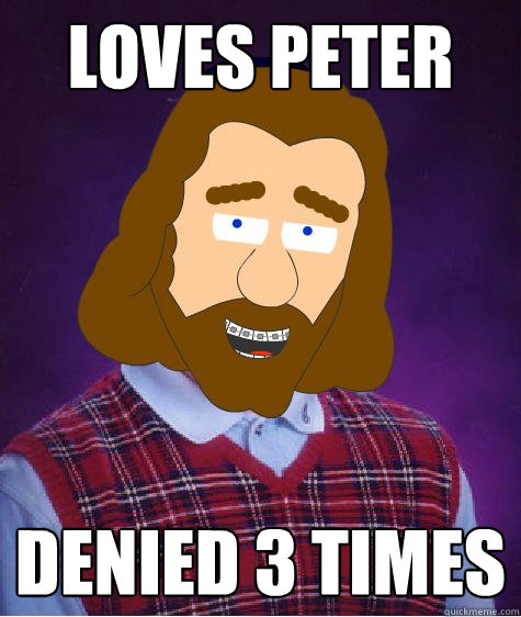 Loves Peter Denied 3 Times - Loves Peter Denied 3 Times  Misc