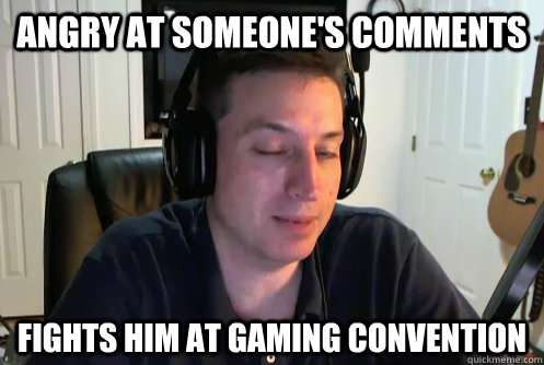 Angry at someone's comments Fights him at gaming convention - Angry at someone's comments Fights him at gaming convention  WoodysGamertag