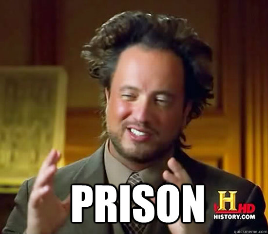   Prison  Ancient Aliens