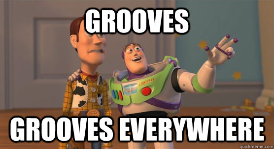 Grooves grooves everywhere - Grooves grooves everywhere  Toy Story Everywhere