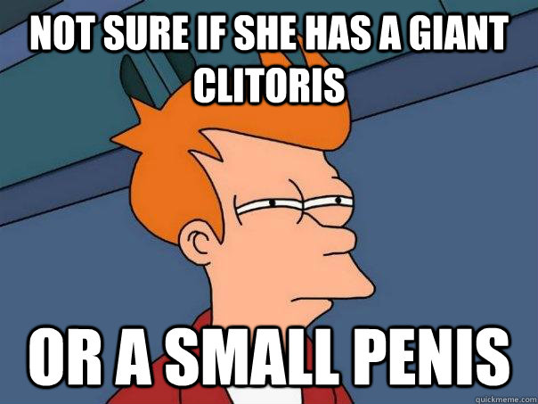 Not sure if she has a giant clitoris or a small penis  Futurama Fry