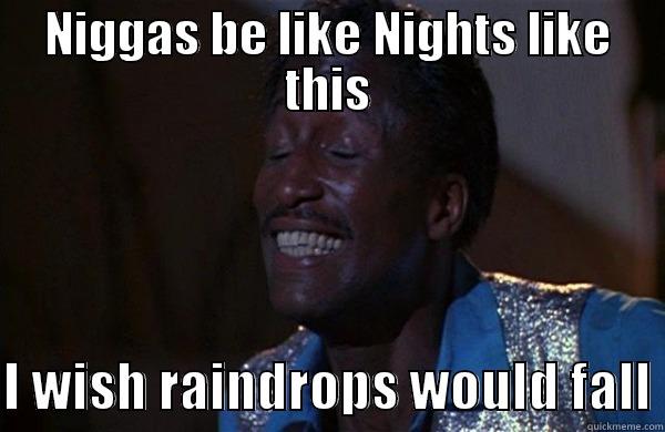 Eddie Kane - NIGGAS BE LIKE NIGHTS LIKE THIS  I WISH RAINDROPS WOULD FALL Misc