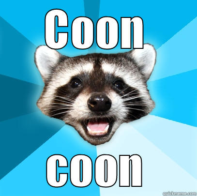 ricky raccon - COON COON Lame Pun Coon