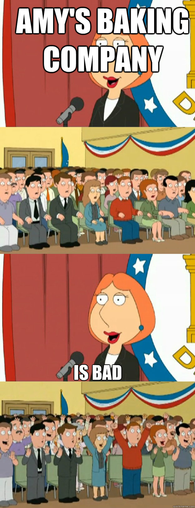 Amy's Baking Company is bad - Amy's Baking Company is bad  Lois Griffin