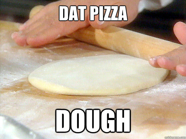 Dough memes. Best Collection of funny Dough pictures on iFunny Brazil