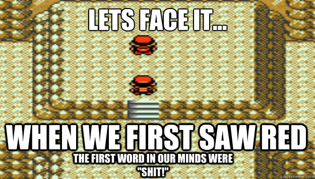 Lets face it... When we first saw Red the first word in our minds were 