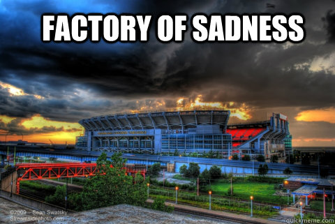 Factory of Sadness  