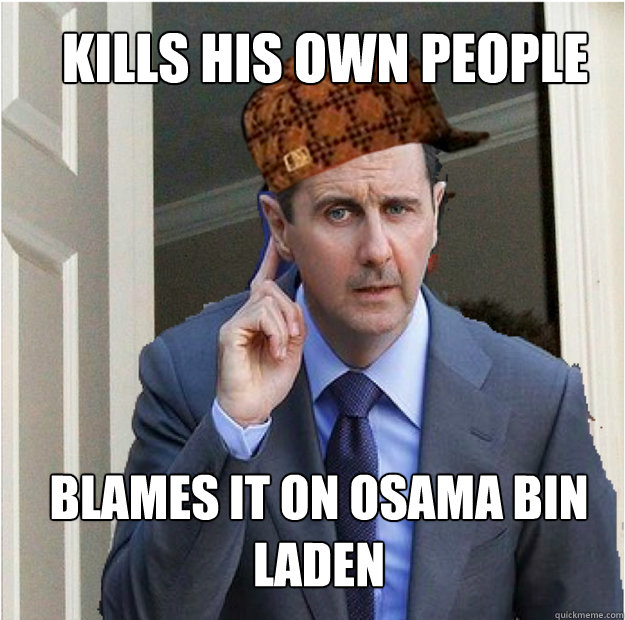 Kills his own people Blames it on osama bin laden  