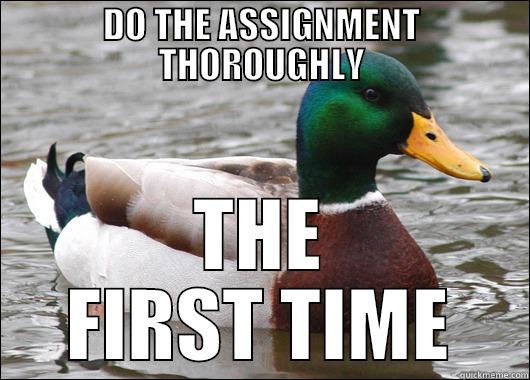 DO THE ASSIGNMENT THOROUGHLY THE FIRST TIME Actual Advice Mallard