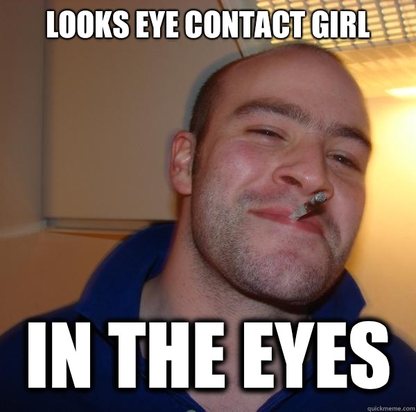 Looks eye contact girl In the eyes - Looks eye contact girl In the eyes  Misc