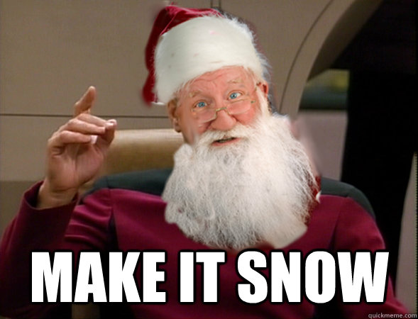  make it snow -  make it snow  Santa Picard