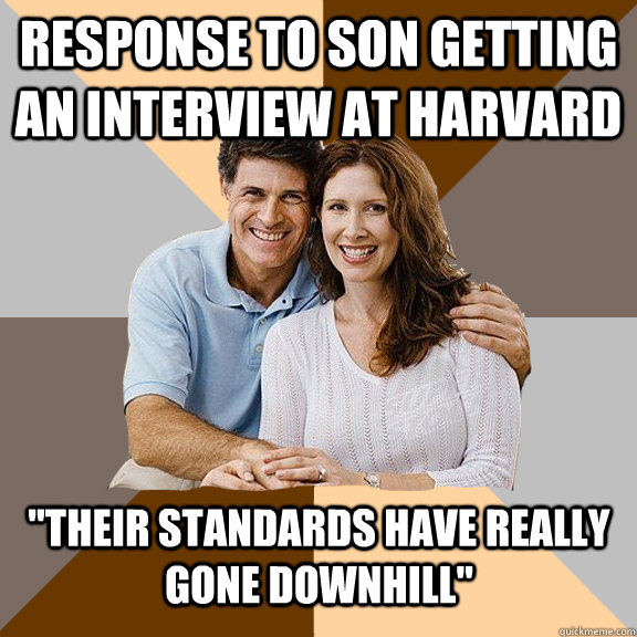 Response to son Getting an interview at Harvard 