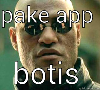 stefanus wkwkwk - PAKE APP  BOTIS Matrix Morpheus