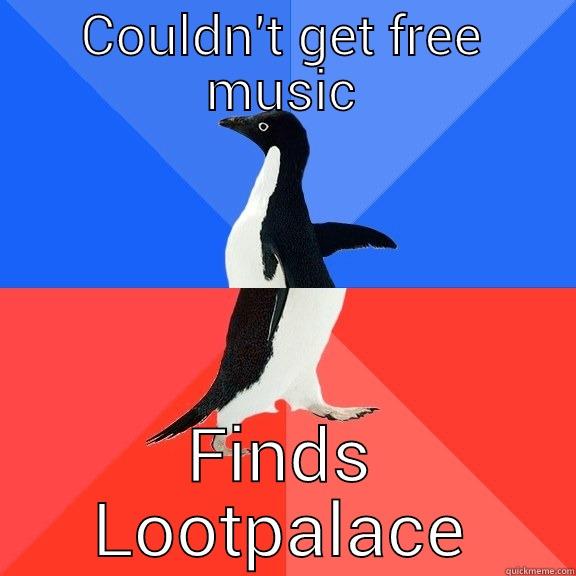 COULDN'T GET FREE MUSIC FINDS LOOTPALACE Socially Awkward Awesome Penguin