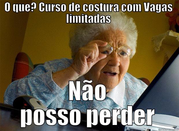 monica santos - O QUE? CURSO DE COSTURA COM VAGAS LIMITADAS NÃO POSSO PERDER Grandma finds the Internet