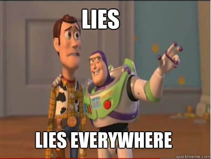 lies lies everywhere - lies lies everywhere  woody and buzz