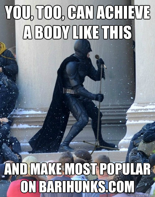 You, Too, can achieve a body like this And make most popular on Barihunks.com  Karaoke Batman