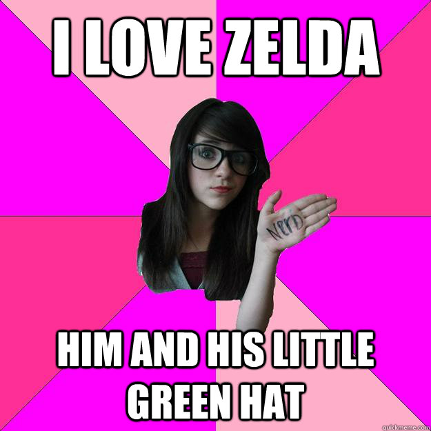 I Love Zelda him and his little green hat  Idiot Nerd Girl