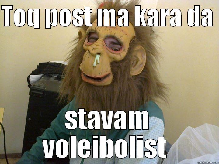 adasha rlz  - TOQ POST MA KARA DA  STAVAM VOLEIBOLIST  Misc