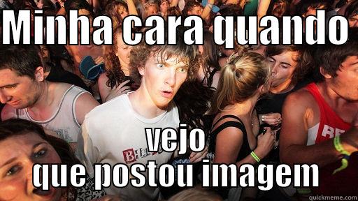 MINHA CARA QUANDO  VEJO QUE POSTOU IMAGEM Sudden Clarity Clarence