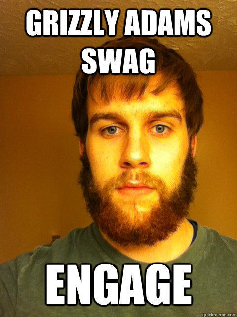 grizzly adams swag engage - grizzly adams swag engage  manly conrad