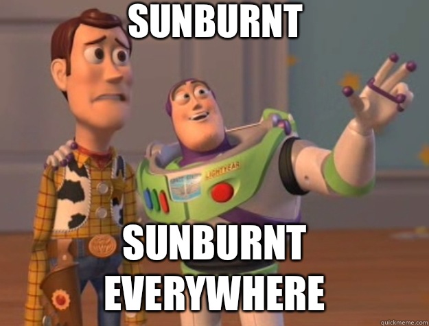 Sunburnt sunburnt everywhere - Sunburnt sunburnt everywhere  Toy Story