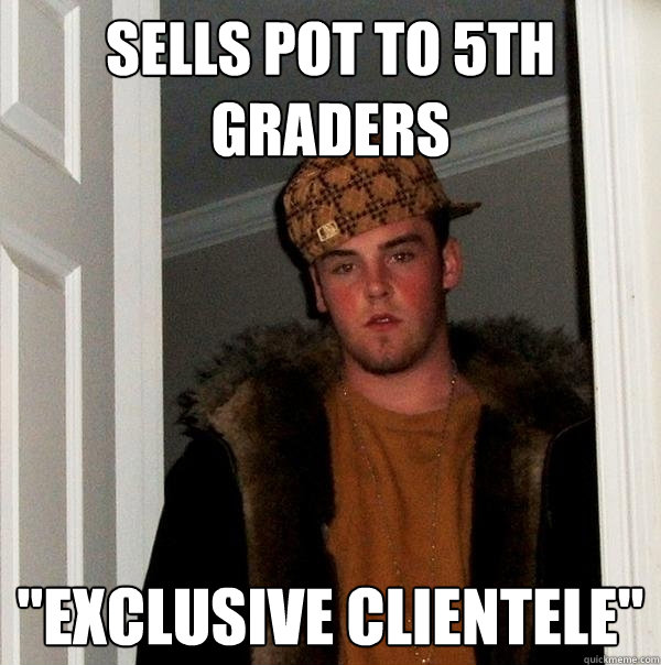 sells pot to 5th graders 