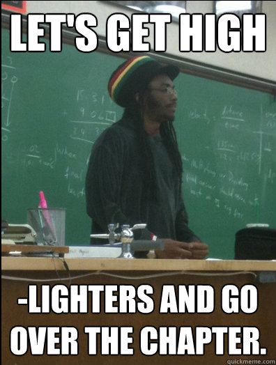 Let's get high -lighters and go over the chapter.  Rasta Science Teacher