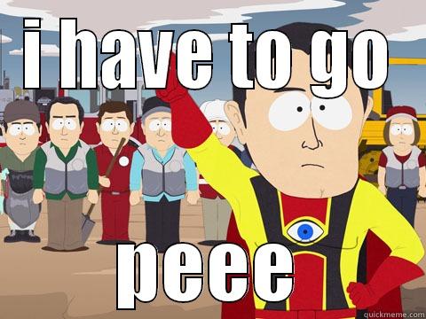 help meeeee - I HAVE TO GO PEEE Captain Hindsight