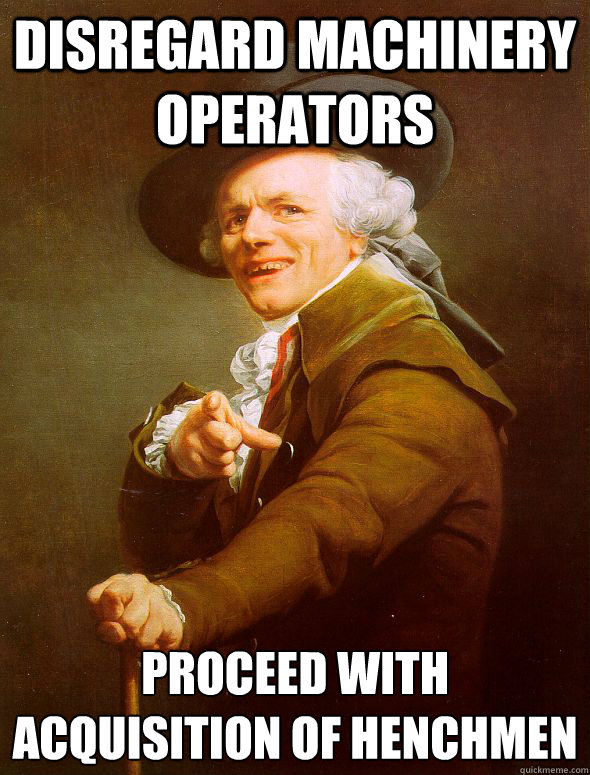 Disregard machinery operators Proceed with acquisition of Henchmen  Joseph Ducreux