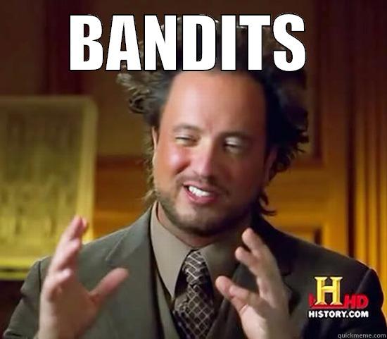 BANDITS  Ancient Aliens