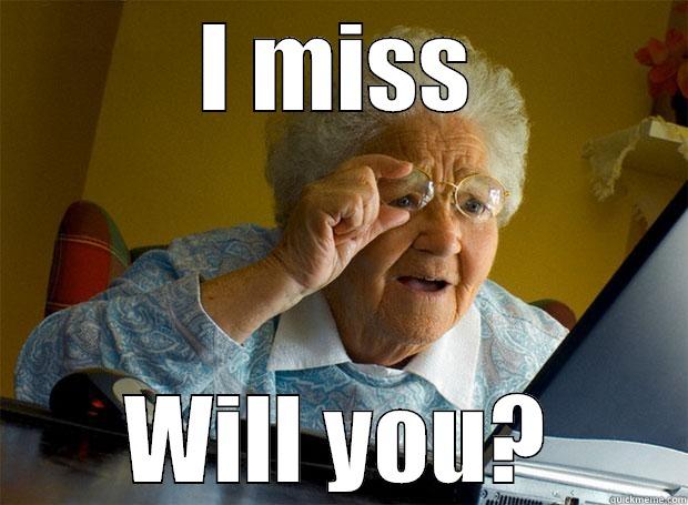 granny i miss - I MISS WILL YOU? Grandma finds the Internet