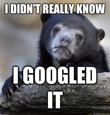 I didn't really know I googled it  Confession Bear