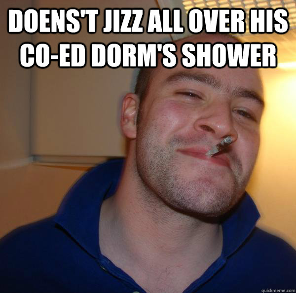 doens't jizz all over his co-ed dorm's shower  - doens't jizz all over his co-ed dorm's shower   Misc