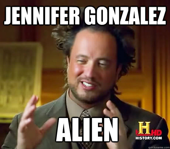 Jennifer Gonzalez  Alien - Jennifer Gonzalez  Alien  Ancient Aliens