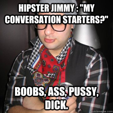 Hipster Jimmy : 