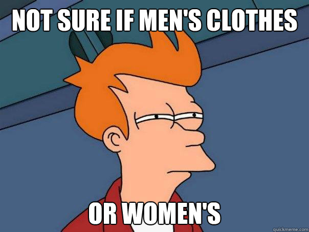 not sure if men's clothes or women's  Futurama Fry