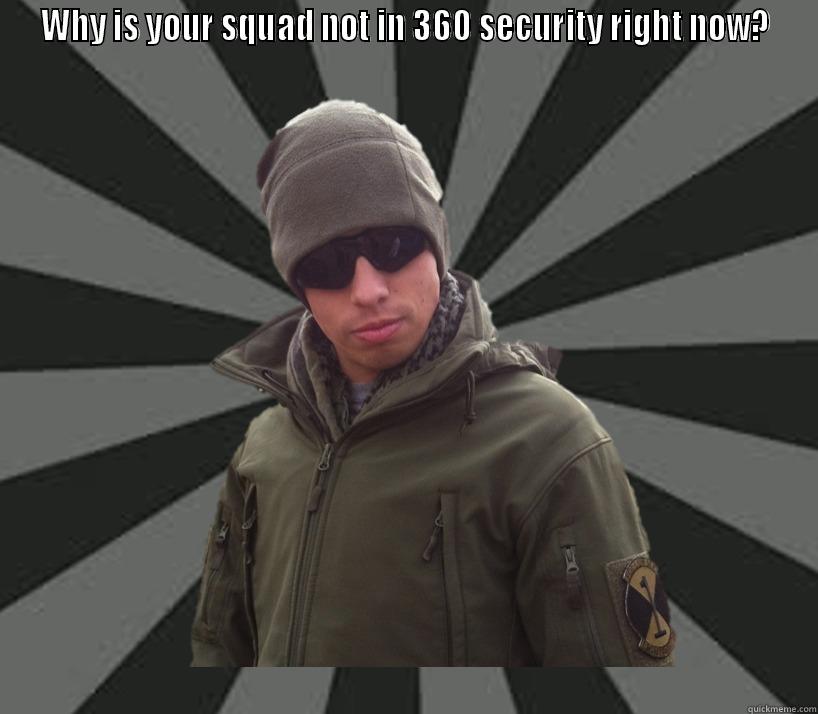 Mad Jackson - WHY IS YOUR SQUAD NOT IN 360 SECURITY RIGHT NOW?  Misc