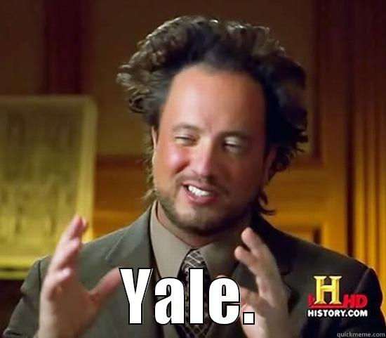  YALE. Ancient Aliens