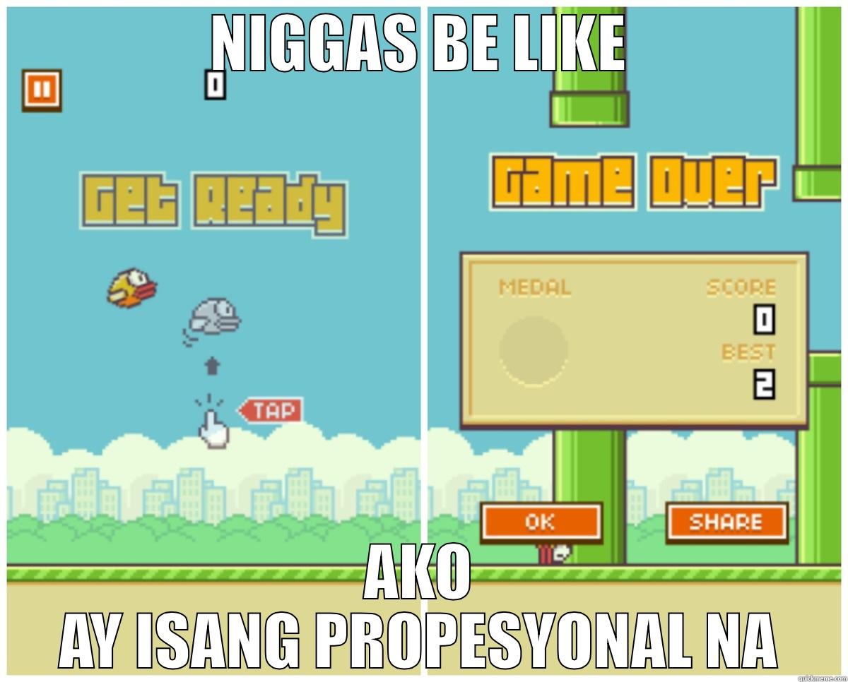 lmd if u agree - NIGGAS BE LIKE AKO AY ISANG PROPESYONAL NA Misc