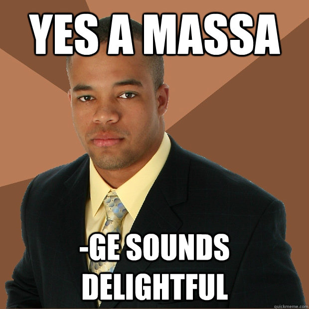 Yes a Massa -ge sounds delightful  Successful Black Man