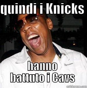 QUINDI I KNICKS  HANNO BATTUTO I CAVS Misc