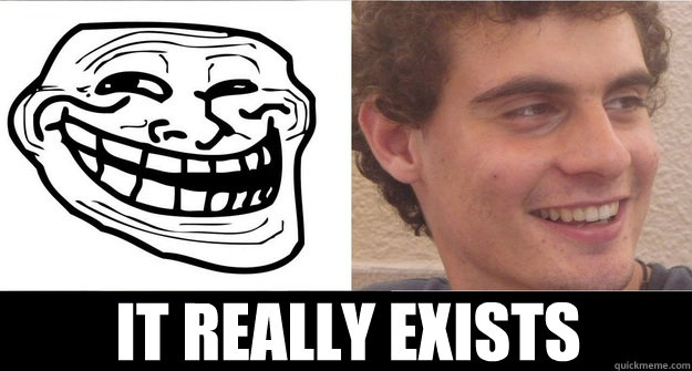it really exists - it really exists  Snkinky trollface