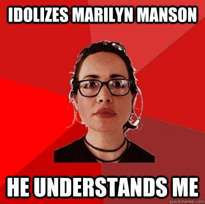 idolizes marilyn manson he understands me  Liberal Douche Garofalo