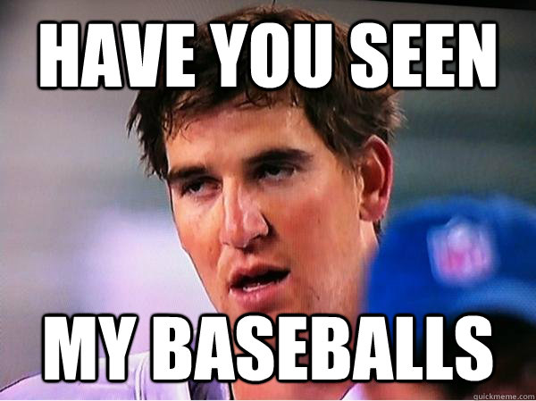 HAVE YOU SEEN MY BASEBALLS - HAVE YOU SEEN MY BASEBALLS  Misc